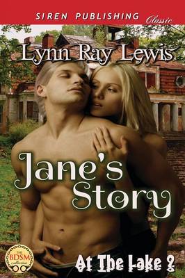 Jane's Story [At the Lake 2] (Siren Publishing Classic) (Paperback)
