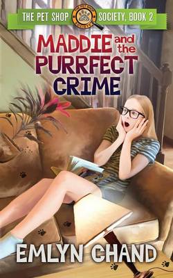 Maddie and the Purrfect Crime - Pet Shop Society 2 (Paperback)