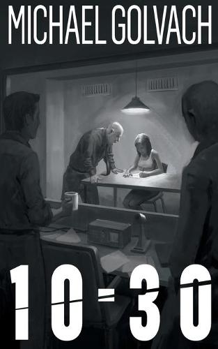 10-30: A Riveting Crime Mystery (Paperback)