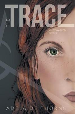 The Trace - Whitewashed 1 (Paperback)