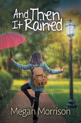 And Then It Rained (Paperback)