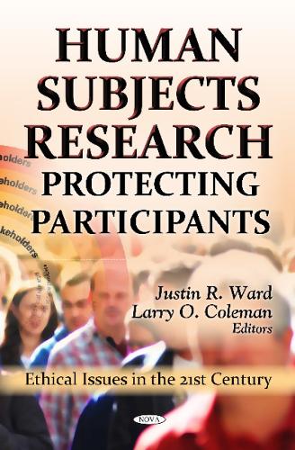 Human Subjects Research: Protecting Participants (Hardback)