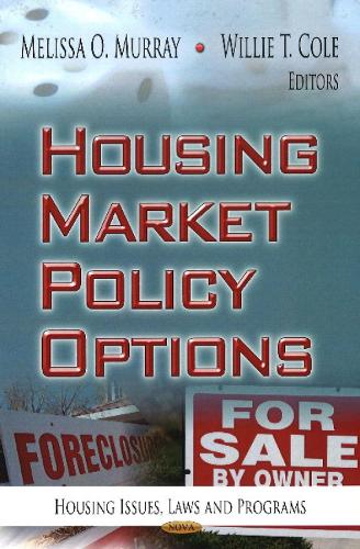 Housing Market Policy Options (Hardback)