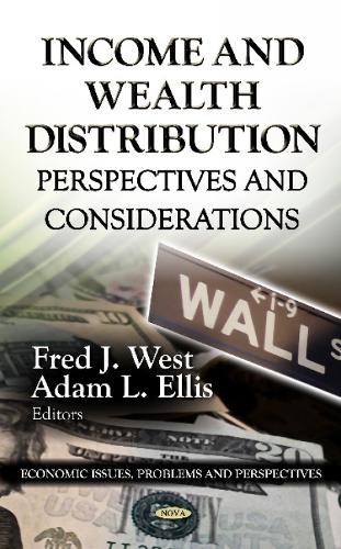 Income & Wealth Distribution: Perspectives & Considerations (Hardback)