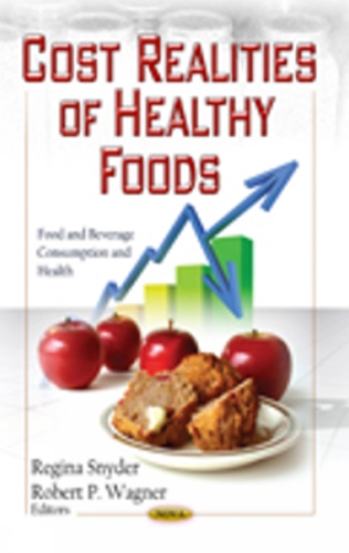 Cost Realities of Healthy Foods (Hardback)