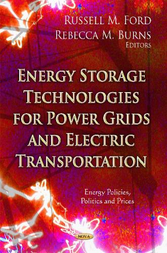 Energy Storage Technologies for Power Grids & Electric Transportation (Hardback)