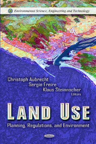 Land Use: Planning, Regulations & Environment (Hardback)