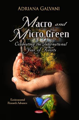 Macro & Micro Green: Celebrating the International Year of Forests (Hardback)