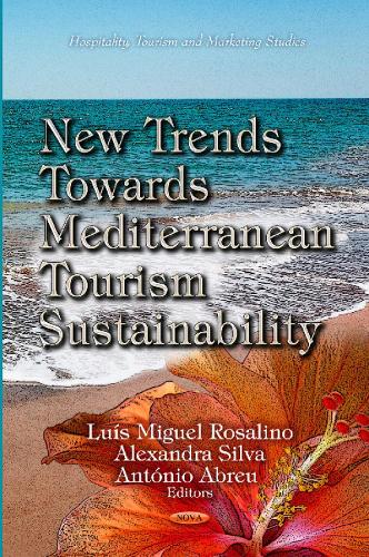 New Trends Towards Mediterranean Tourism Sustainability (Hardback)