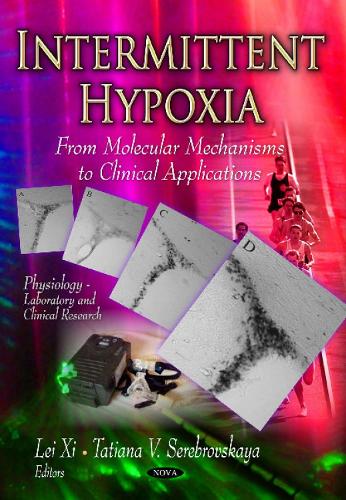 Intermittent Hypoxia: From Molecular Mechanisms to Clinical Applications (Paperback)