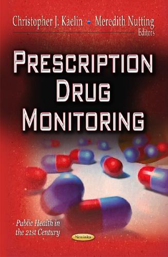 Prescription Drug Monitoring (Paperback)