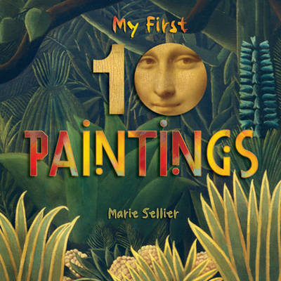 My First 10 Paintings (Hardback)