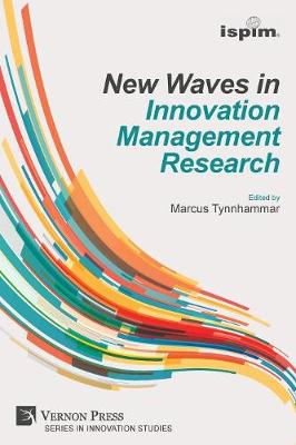 New Waves in Innovation Management Research (ISPIM Insights) (Paperback)