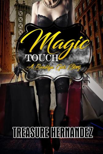 Magic Touch: A Brooklyn Girls Story (Paperback)