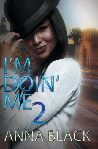 I'm Doin' Me 2 (Paperback)
