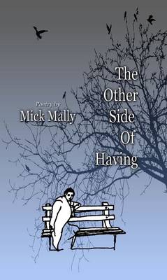 The Other Side of Having (Paperback)