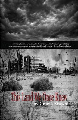 This Land We Once Knew (Paperback)