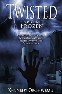 Twisted: Frozen Book 1 (Paperback)