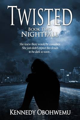 Twisted: Nightfall Book 2 (Paperback)