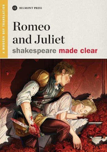 Romeo and Juliet - Shakespeare Made Clear (Paperback)