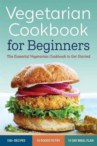 Vegetarian Cookbook for Beginners: The Essential Vegetarian Cookbook to Get Started (Paperback)