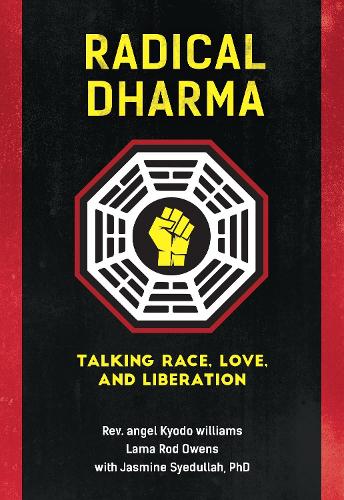Radical Dharma (Paperback)