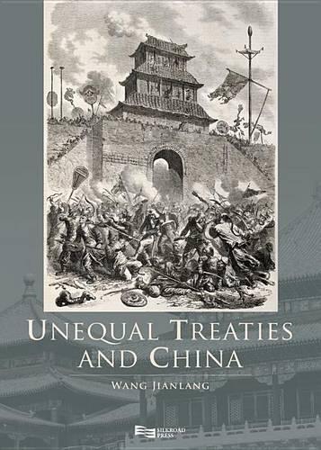 Unequal Treaties and China - Unequal Treaties and China 2-Volume Set (Hardback)
