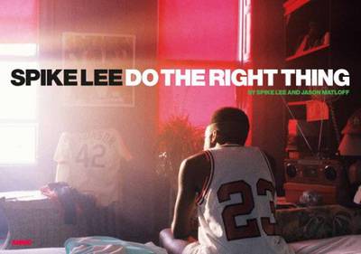 Spike Lee Do Right Thing (Hardback)