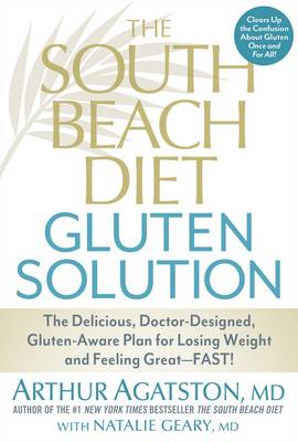 The South Beach Diet Gluten Solution (Hardback)