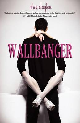 Cover of the book, Wallbanger (Cocktail, #1).