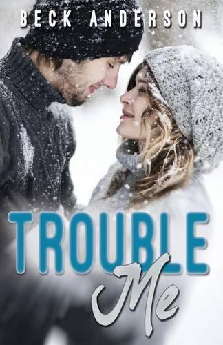 Trouble Me (Paperback)
