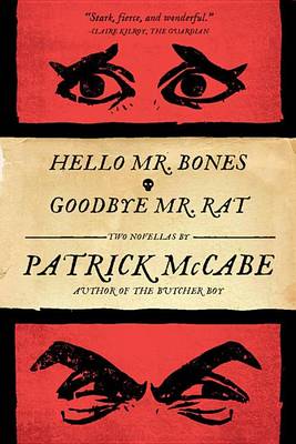 Hello Mr. Bones & Goodbye Mr. Rat (Hardback)