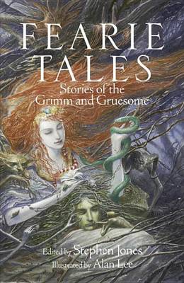 Fearie Tales: Stories of the Grimm and Gruesome (Hardback)
