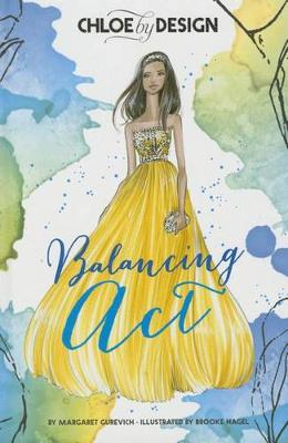 Chloe by Design: Balancing Act (Hardback)