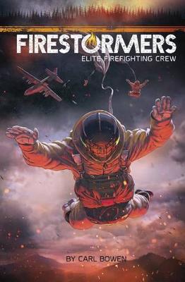 Firestormers: Elite Firefighting Crew (Paperback)