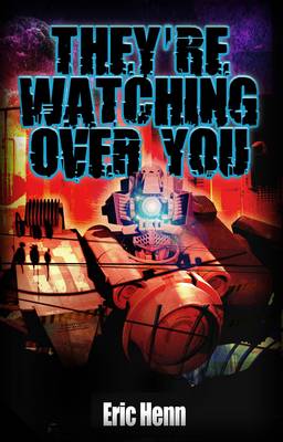 They're Watching Over You (Paperback)