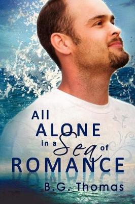 All Alone in a Sea of Romance (Paperback)