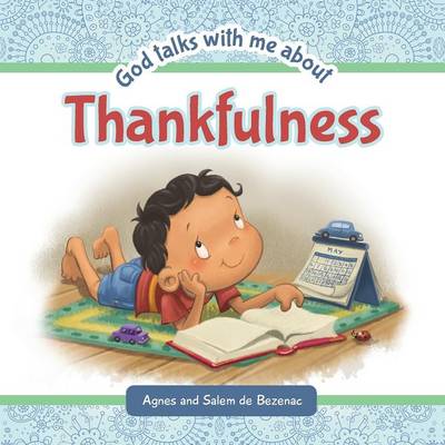 God Talks with Me about Thankfulness: Being Thankful Despite Your Circumstances - God Talks with Me 4 (Paperback)