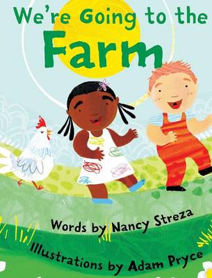 We're Going to the Farm (Hardback)