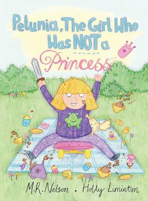 Petunia, the Girl Who Was Not a Princess (Hardback)