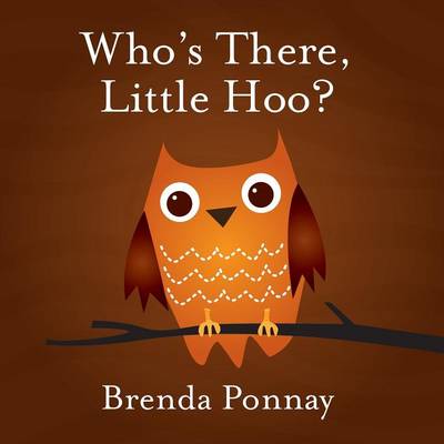 Who's There, Little Hoo? (Paperback)