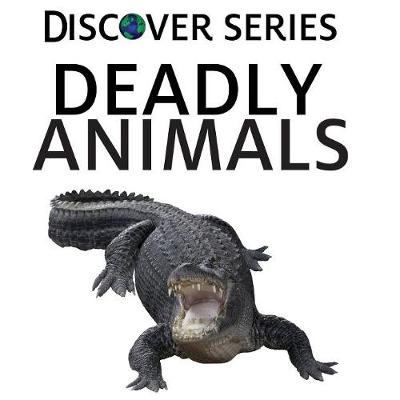 Deadly Animals (Paperback)