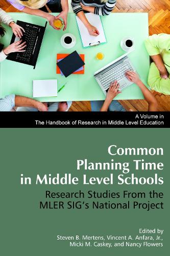 Common Planning Time in Middle Level Schools: Research Studies from the MLER SIG's National Project (Hardback)