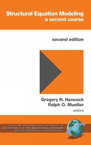 Structural Equation Modeling by Gregory R. Hancock, Ralph O