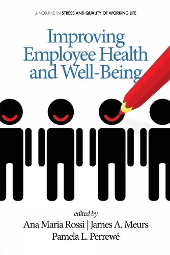 Improving Employee Health and Well Being - Stress and Quality of Working Life (Paperback)