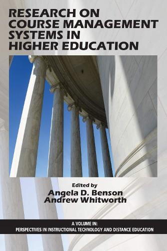 Research on Course Management Systems in Higher Education - Perspectives in Instructional Technology and Distance Education (Hardback)