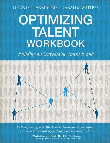 Optimizing Talent Workbook: Building an Unbeatable Talent Brand (Paperback)