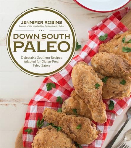 Down South Paleo (Paperback)
