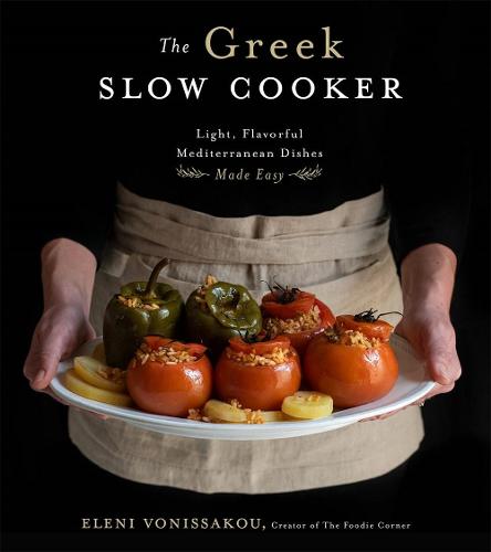 The Greek Slow Cooker By Eleni Vonissakou Waterstones