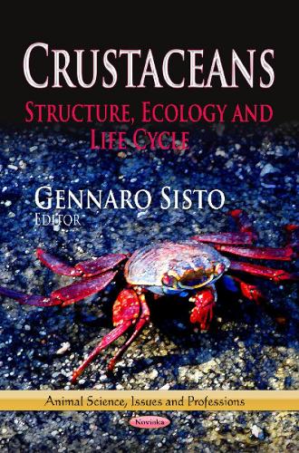 Crustaceans: Structure, Ecology & Life Cycle (Paperback)
